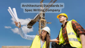 Read more about the article Architectural Standards in Spec Writing Company
